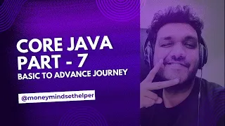 Core java complete guide from basic to advance Part-7