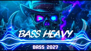  edm heavy bass music 2027 love heartbeat best bass techno dj mix super bass boosted