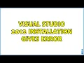 Visual Studio 2012 Installation gives error 2 Solutions