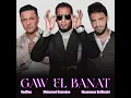 Gaw El Banat - Mohamed Ramadan, RedOne & Nouamane Belaiachi