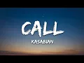 Download Lagu Kasabian - Call (Lyrics)