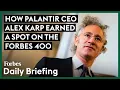 How Palantir Became The S P s Most Expensive Stock And Earned CEO Alex Karp A Spot On The Forbes 400