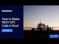 How to Make REST API Calls in Rust