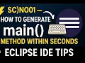 SC NO01 How to Generate main Method within Seconds Eclipse IDE Tips ThopThiruTech