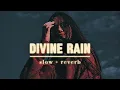 DIVINE - Rain | Prod. by Stunnah Beatz | OFficial Music Video | slow + reverb lofi