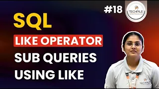 LIKE Operator in SQL Explained Pattern Matching Using LIKE SQL Tutorial for Beginners