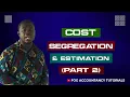 COST SEGREGATION AND ESTIMATION THE HIGH LOW METHOD - PART 2