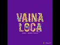 Ozuna Ft Manuel Turizo - Vaina Loca [Audio Oficial]
