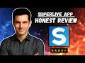 Superlive App Review: Is This Live Streaming App Safe to Use?