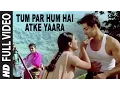 Download Lagu Tum Par Hum Hai Atke Yaara Full Song | Pyar Kiya Toh Darna Kya| Himesh Reshammiya |Salman Khan,Kajol