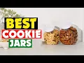 Top 10 Best Cookie Jars for Keeping Baked Goods Fresh in 2025