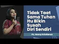Download Lagu Taat Pada Panggilan Tuhan Itu Tidak Mudah - Ps. Henny Kristianus