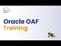 Oracle OAF Training Oracle OAF Online Certification Course Oracle OAF Introduction TekSlate