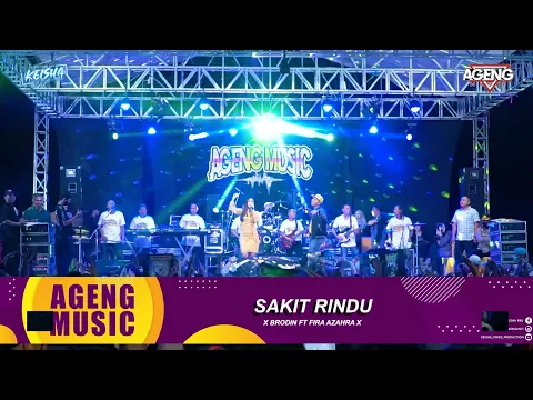 Download MP3 Sakit Rindu Brodin And Fira A Ft Ageng Music Live Kesamben Wetan Driyorejo Gresik