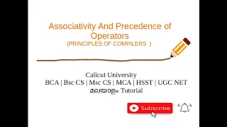 Associativity And Precedence of Operators Compiler Malayalam Tutorial Msc CS MCA UGC NET