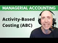 MA14 - Activity-Based Costing ABC Explained for Beginners