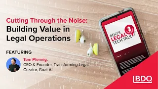 Cutting Through The Noise Building Value In Legal Operations 