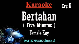 Download Bertahan (Karaoke) Five Minutes Nada wanita/ Cewek/ female key G MP3