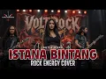 Download Lagu ISTANA BINTANG – SETIA BAND | Rock Energy Cover by VOLTROCK