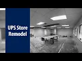 UPS Store Remodel