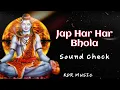 Download Lagu JAP HAR HAR BHOLA | Sound Check | DJ KDR MUSIC | #kdrmusic #djkdrmusic #cgdjsong