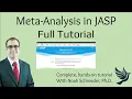 How to do a meta-analysis in JASP Tutorial for Beginners