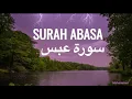 Download Lagu Surah Abasa (80) by Mishary Alafasy