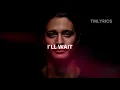 Kygo, Sasha Sloan - I'll Wait (Lyrics)