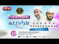 Download Lagu RUTINAN MAJELIS AZZAHIR PEKALONGAN BERSAMA HABIB ALI ZAINAL ABIDIN ASSEGAF \u0026 MAJELIS AZZAHIR