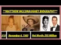 Matthew David McConaughey Biography mother Sun Sign NetWorth Biography