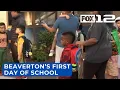 First day of class for students in the Beaverton School District