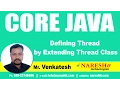 Defining Thread by Extending Thread Class with Example Program Java Tutorial Mr Venkatesh