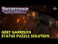 Pathfinder Wrath of The Righteous Gray Garrison Statue Puzzle Order Solution