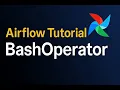 BashOperator in Apache Airflow Step-by-Step Beginners Tutorial