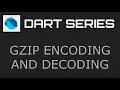 GZIP compression - Dart Programming