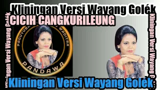 Download Kliningan Sunda Wayang Golek - Cicih Cangkurileung MP3