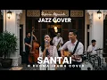 Lagu Rhoma Irama – Santai | Jazz Fusion Cover by Safira Official