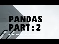 Python Pandas part 2 Data Science Tutorial Reading files Sorting Filtering