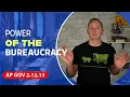 AP Gov 2 12 2 13 The Bureaucracy Discretionary Rulemaking Authority NEW