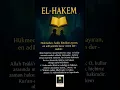 Download Lagu El-Hakem “Hükmeden, hakkı bâtıldan ayıran, en adil şekilde karar veren demektir.”