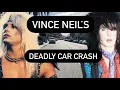 Vince Neil of Motley Crue His Deadly Car Crash and the Death of Razzle
