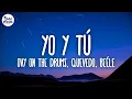 Beéle, Quevedo, Ovy On the Drums - Yo y Tú (Letra/Lyrics)