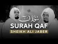 Lagu Amazing recitation of Surah qaf by Sheikh sheikh ali jaber | سورة ق - الشيخ علي جابر