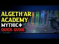 Algeth ar Academy Quick Boss Guide Dragonflight Mythic Dungeon Guide