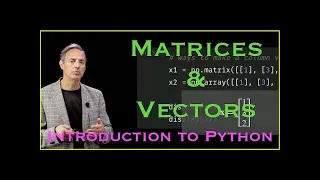 Introduction to Python Matrices Vectors