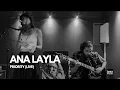 Lagu Ana Layla - Priority (Live Da Recording Studio)