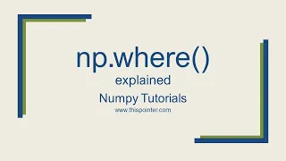 numpy where - Explained with examples