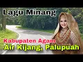 Download Lagu Lagu Minang‼️Perjalanan Melintasi Air Kijang, Kecamatan Palupuah, Kabupaten Agam
