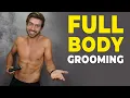 How to Manscape Like a Pro - Full Body Grooming w MANSCAPED Lawn Mower 3 0
