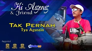 Download TAK PERNAH. TYA AGUSTIN.  KY AGENG \u0026 FRIENDS MP3